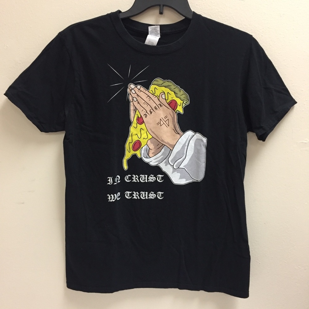 in Crust We Trust pizza shirt